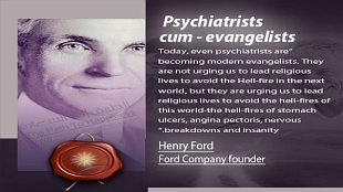 Psychiatrists – cum - evangelists